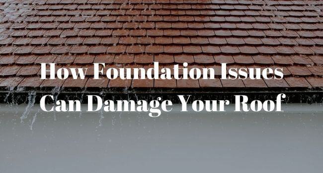 foundation issues impacting roof