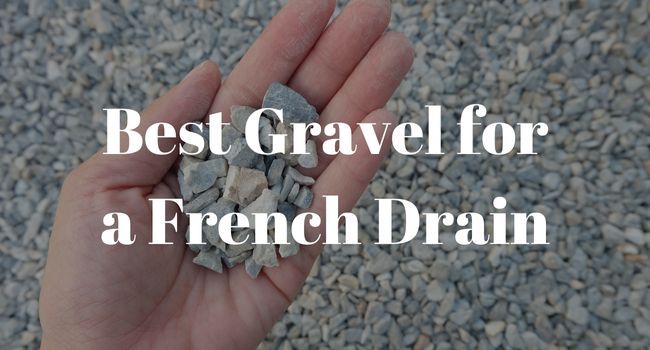 gravel for french drains